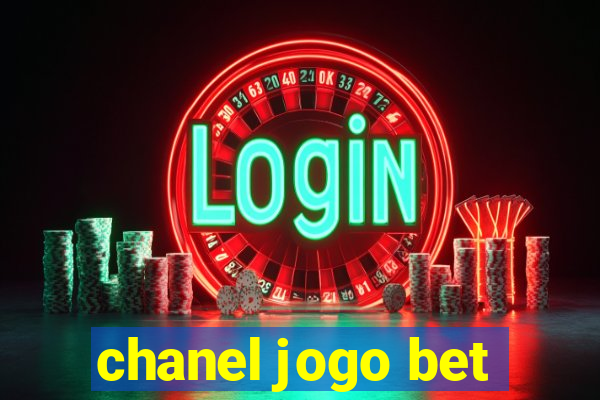 chanel jogo bet